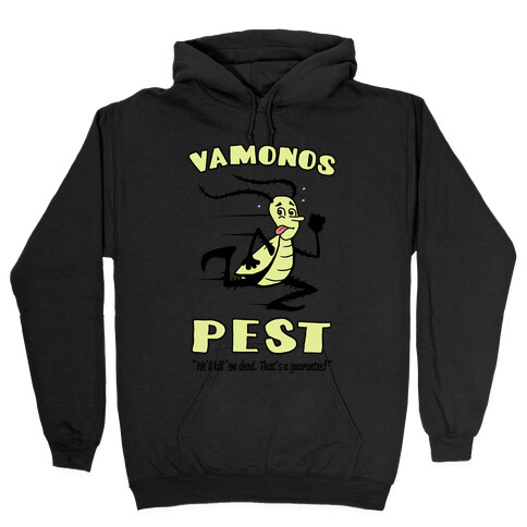 Vamonos Pest Hooded Sweatshirt