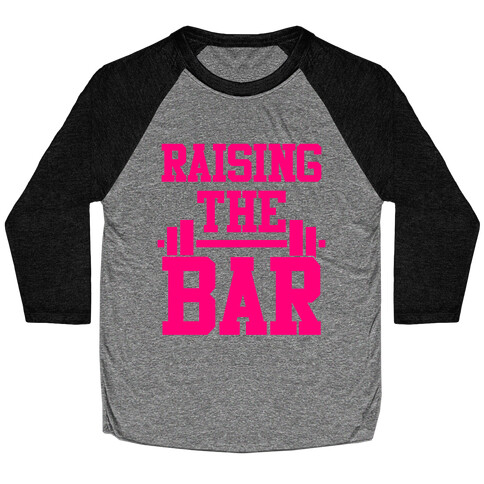 Raising The Bar Baseball Tee