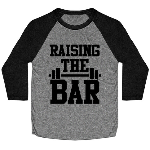 Raising The Bar Baseball Tee