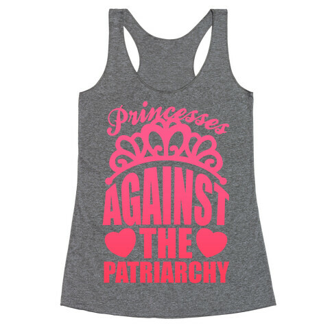 Princesses Against The Patriarchy Racerback Tank Top