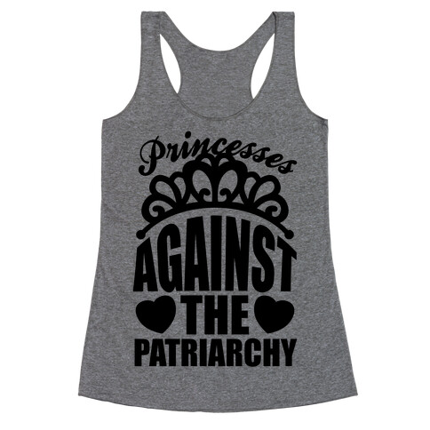 Princesses Against The Patriarchy Racerback Tank Top