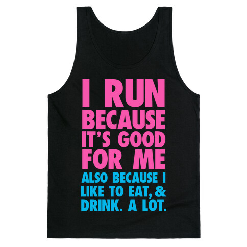 Why I Run Tank Top