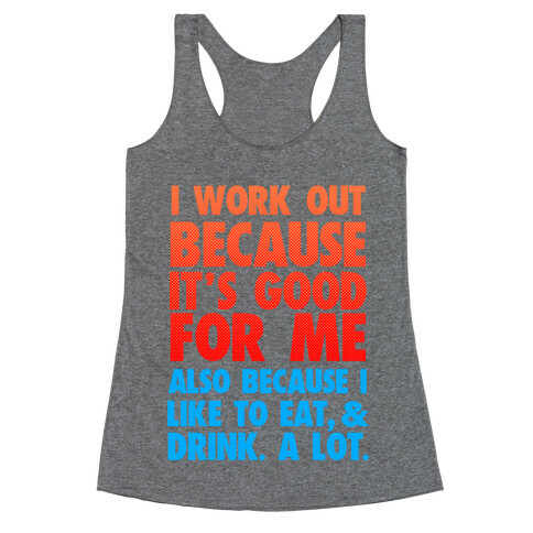 Why I Workout Racerback Tank Top