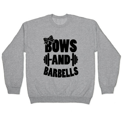 Bows and Barbells Pullover