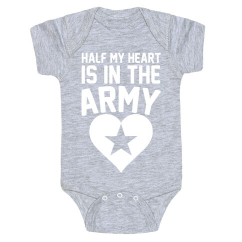 Half Of My Heart Is In The Army Baby One-Piece