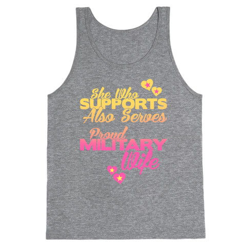 She Who Supports Also Serves Tank Top