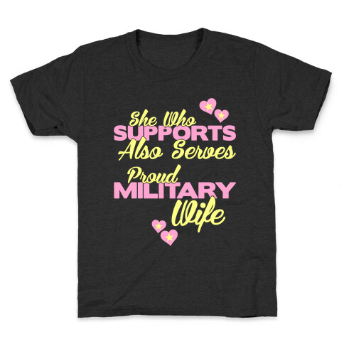 She Who Supports Also Serves Kids T-Shirt