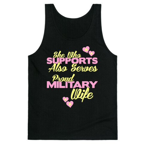 She Who Supports Also Serves Tank Top