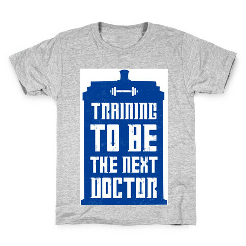 Training to be the Next Doctor (Dr.Who) Kids T-Shirt