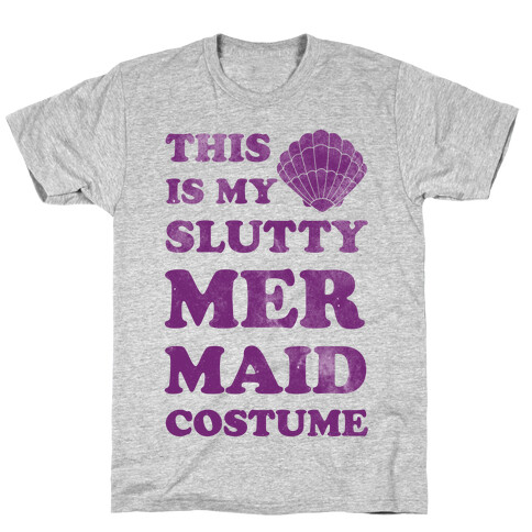 This is My Slutty Mermaid Costume T-Shirt