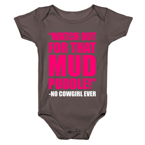 Watch Out For That Mud Puddle Baby One-Piece