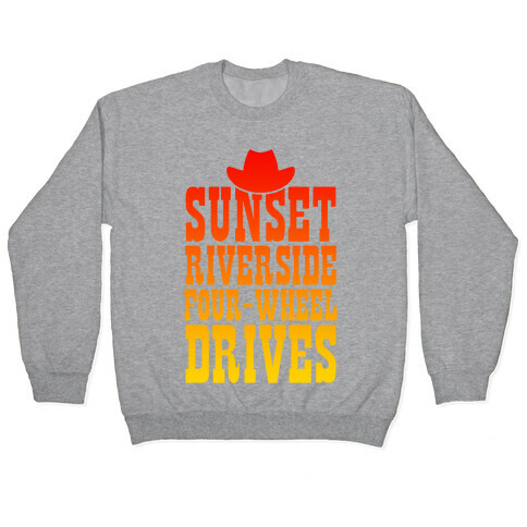 Sunset Riverside Four Wheel Drives Pullover