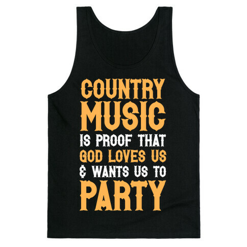 Proof That God Loves Us & Wants Us To Party (White Ink) Tank Top