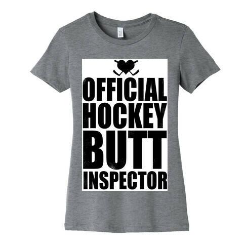 Official Hockey Butt Inspector Womens T-Shirt