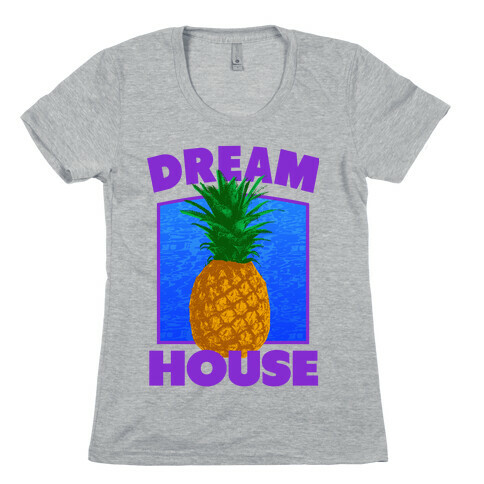 Dream House Womens T-Shirt