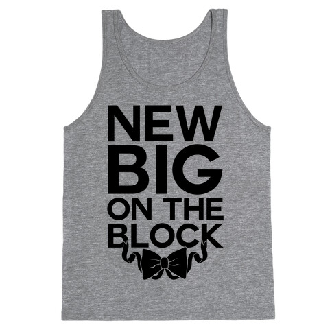 New Big On The Block Tank Top