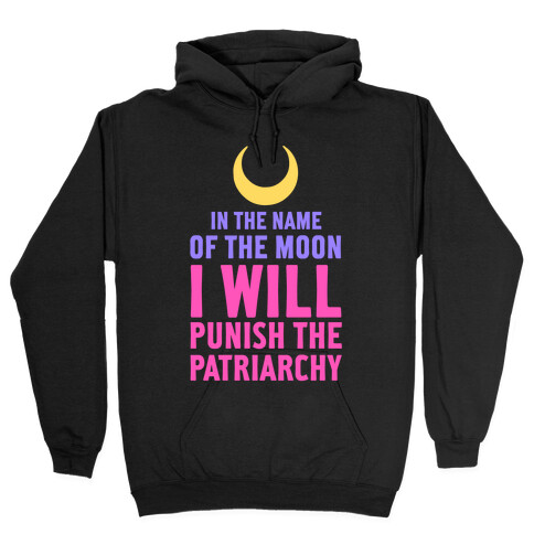 In the Name of the Moon Hooded Sweatshirt