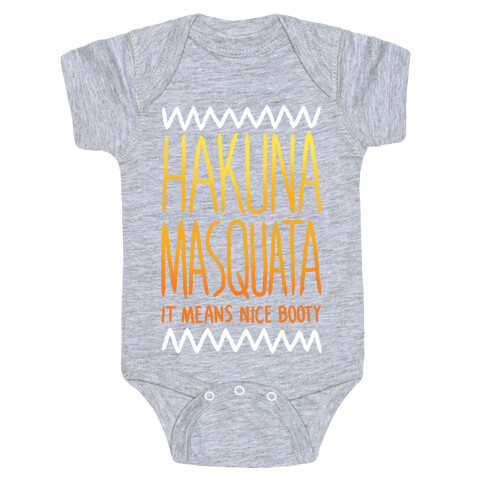 Hakuna Masquata Baby One-Piece