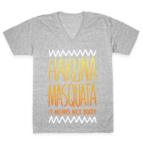 Hakuna Masquata V-Neck Tee Shirt