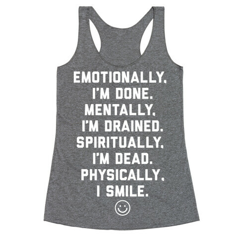 Physically I Smile Racerback Tank Top