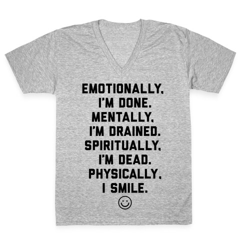 Physically I Smile V-Neck Tee Shirt