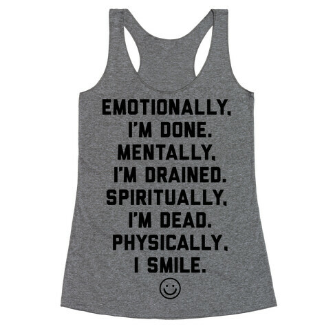 Physically I Smile Racerback Tank Top