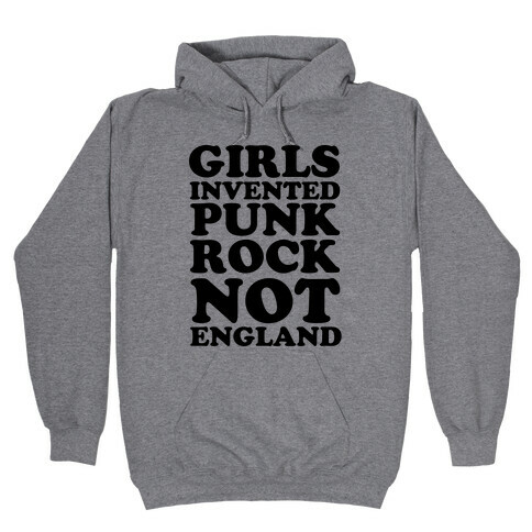 Girls Invented Punk Rock Hooded Sweatshirt