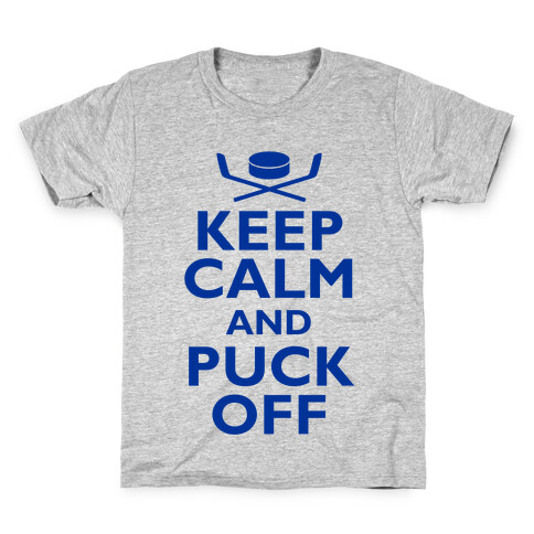 Keep Calm And Puck Off Kids T-Shirt