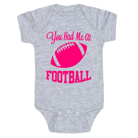 You Had Me At Football Baby One-Piece