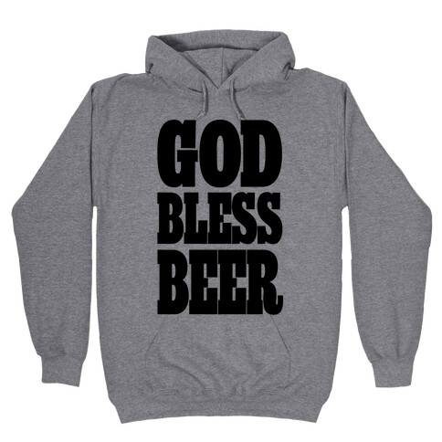 God Bless Beer Hooded Sweatshirt