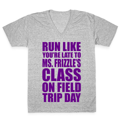 Run Like You're Late To Ms. Frizzle's Class On Field Trip Day V-Neck Tee Shirt