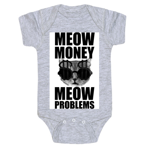 Meow Money. Meow Problems.  Baby One-Piece