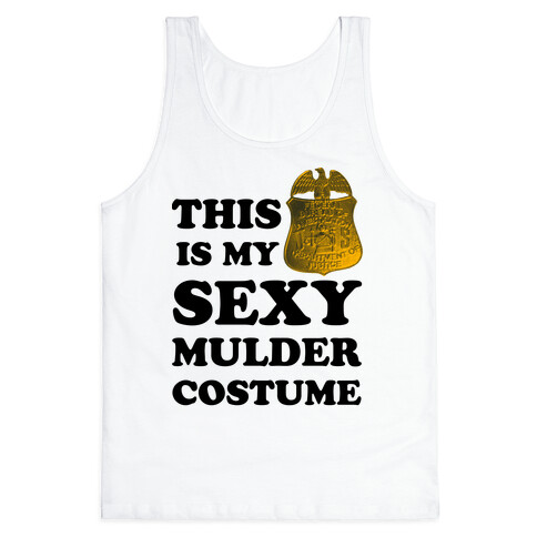 This Is My Sexy Mulder Costume Tank Top