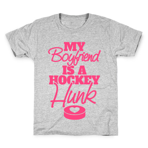 My Boyfriend Is A Hockey Hunk Kids T-Shirt