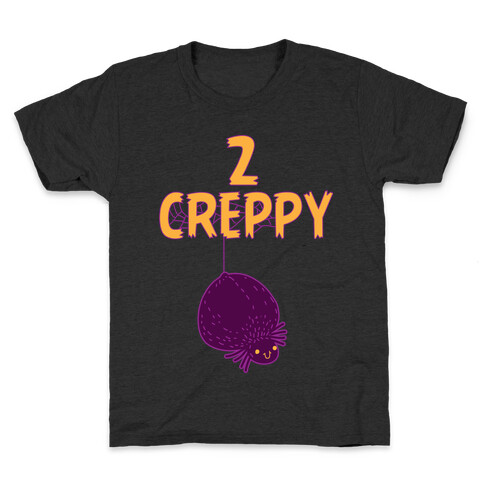 2 creppy  Kids T-Shirt