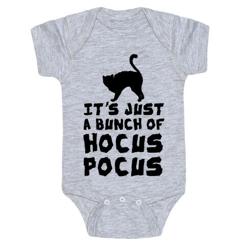 It's Just A Bunch of Hocus Pocus Baby One-Piece