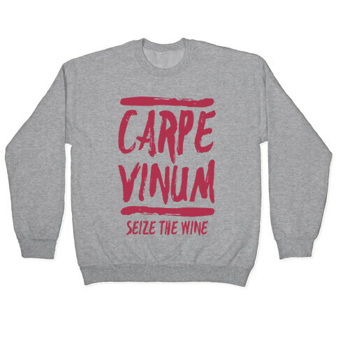Carpe Vinum Pullover