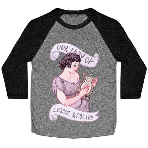 Sappho: Our Lady of Lesbos & Poetry Baseball Tee