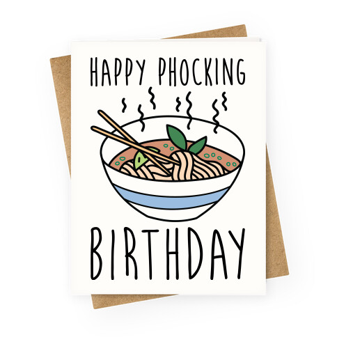 Happy Phocking Birthday Greeting Card