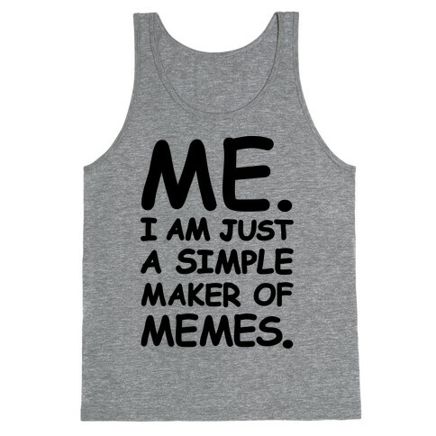 Simple Meme Maker  Tank Top