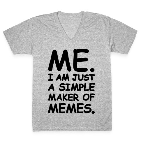 Simple Meme Maker  V-Neck Tee Shirt