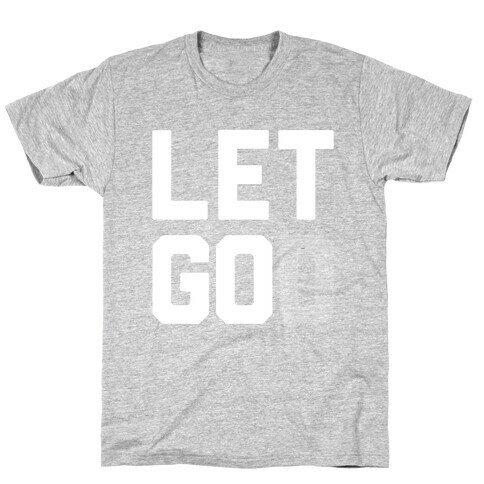 Let God T-Shirt