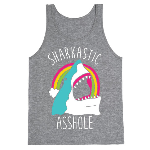 Sharkastic Asshole Tank Top