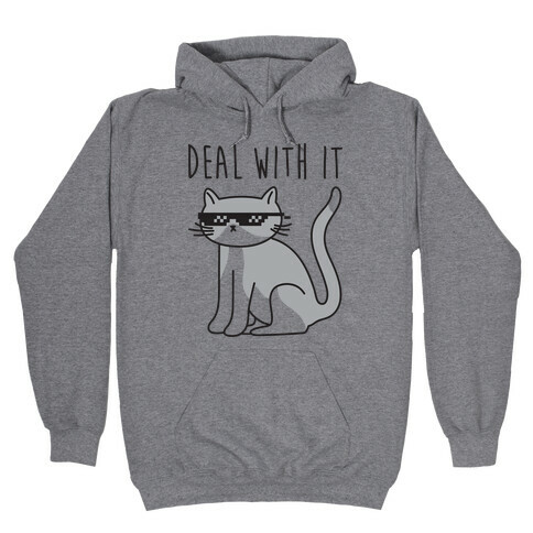 Deal With It Cat Hooded Sweatshirt