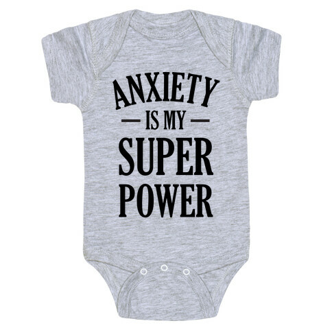 Anxiety Is My Superpower Baby One-Piece