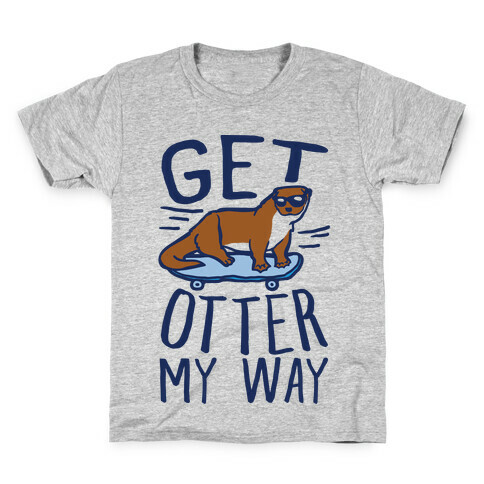 Get Otter My Way Kids T-Shirt
