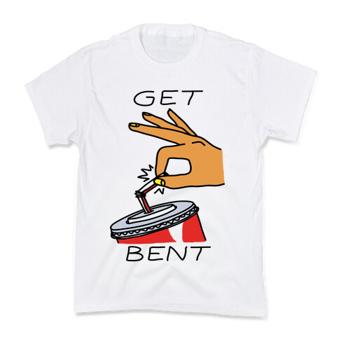 Get Bent Kids T-Shirt