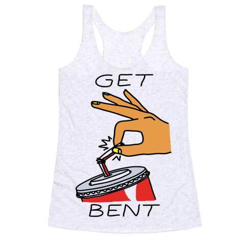 Get Bent Racerback Tank Top