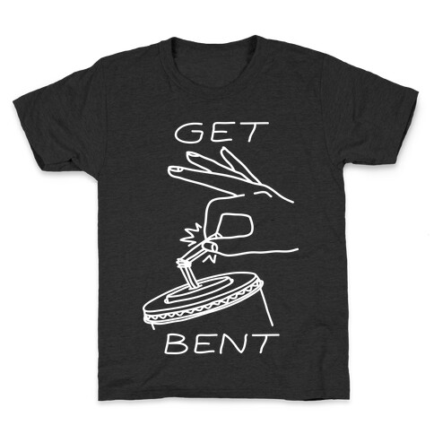 Get Bent Kids T-Shirt