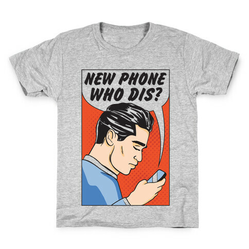 New Phone Who Dis Kids T-Shirt